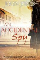 An Accidental Spy 1897680015 Book Cover