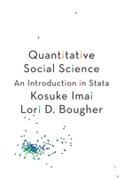 Quantitative Social Science: An Introduction in Stata 0691191093 Book Cover