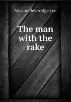 The Man with the Rake 551844253X Book Cover