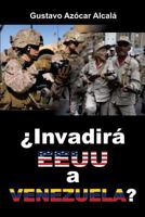 La Invasion de Eeuu a Venezuela: Los Marines Estan Listos Para IR Por Maduro 1727136519 Book Cover