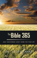 The Bible 365: Daily Discovering God's Word for Your Life 1512729434 Book Cover