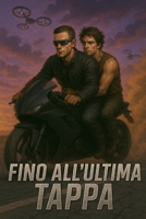 Fino all'ultima tappa (Italian Edition) B0FGP7ZKHN Book Cover