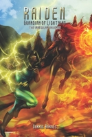 Raiden: Guardian of Lightning: The irregular universe B092PG6LHR Book Cover