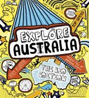 Explore Australia the Kid Edition 1741174902 Book Cover