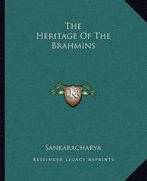 The Heritage Of The Brahmins 1162812079 Book Cover