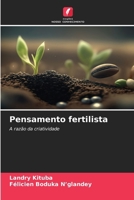 Pensamento fertilista 620961468X Book Cover