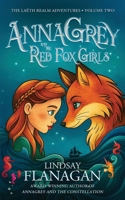 AnnaGrey and the Red Fox Girls (The Laéth Realm Adventures) B0GTNC22Q4 Book Cover