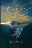 Caress Of The Bête Noire 1916954480 Book Cover