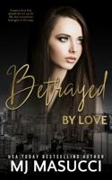 Betrayed by Love 1950175170 Book Cover