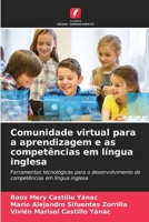 Comunidade virtual para a aprendizagem e as competências em língua inglesa 6207320476 Book Cover