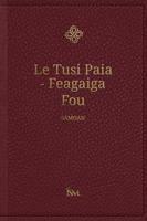 The Holy Bible New Testament in Samoan - Le Tusi Paia - Feagaiga Fou B0HH1H1HGP Book Cover