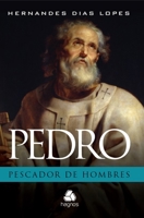 Pedro: Pescador de hombres 6586048699 Book Cover