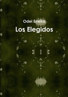 Los Elegidos 1326850490 Book Cover