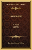 Leamington: A Poem 1241172277 Book Cover