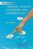 Hope and Help for Chronic Fatigue Syndrome and Fibromyalgia (Hope & Help for) 1581826702 Book Cover