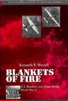 BLANKETS OF FIRE PB (Smithsonian History of Aviation and Spaceflight) 1560986654 Book Cover