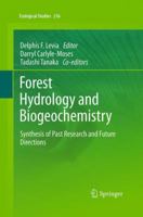 Forest Hydrology and Biogeochemistry: Synthesis of Past Research and Future Directions 9400713622 Book Cover