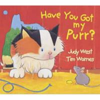 Have You Got My Purr? 0439329221 Book Cover