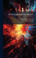 A textbook of heat 1171889992 Book Cover