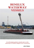 Benelux Waterway Vessels 1471667405 Book Cover