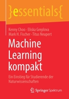 Machine Learning Kompakt: Ein Einstieg F�r Studierende Der Naturwissenschaften 3658322675 Book Cover