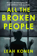 All the Broken People 0593085493 Book Cover