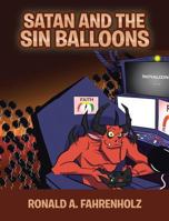Satan and the Sin Balloons 1641147202 Book Cover