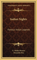 Indian Nights: Famous Indian Legends 1432572520 Book Cover