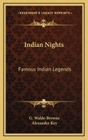 Indian Nights: Famous Indian Legends 1163172464 Book Cover