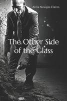 The Other Side of the Glass B0B7QLDK52 Book Cover
