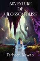 Adventure of BlossomBliss 1804396028 Book Cover