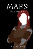 Mars: Gaulthorn B0BYRKHQKL Book Cover