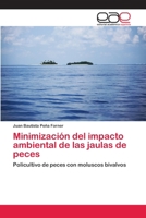 Minimizacion del Impacto Ambiental de Las Jaulas de Peces 3659084808 Book Cover