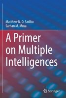 A Primer on Multiple Intelligences 3030775836 Book Cover