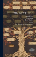 Milton Records: Births, Marriages and Deaths, 1662-1843 1022168045 Book Cover