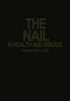 The Nail in Health and Disease 9401178488 Book Cover