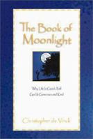 Book of Moonlight, The 0310212553 Book Cover