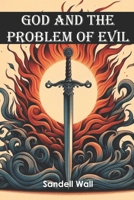 God and the Problem of Evil B0F5GZ3MRN Book Cover