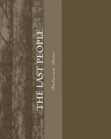 The last people 1460990382 Book Cover