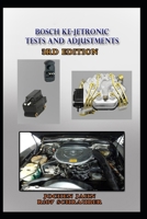 Bosch KE-Jetronic Tests an Adjustments: Repair instructions for vehicles with KE-Jetronic B0DSK6R5TW Book Cover