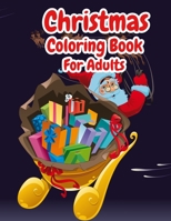 Christmas Coloring Book For Adults: Christmas Adult Coloring Book Wonderful Christmas with Charming Christmas Scenes and Winter Holiday Fun B08PJK76FV Book Cover