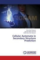 Cellular Automata in Secondary Structure Prediction 3659565989 Book Cover