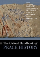 Oxford Handbook of Peace History 019754908X Book Cover