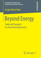 Beyond Energy: Trade and Transport in a Reconnecting Eurasia 3658201916 Book Cover