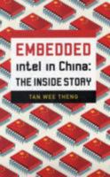 Embedded: Intel in China: The Inside Story 9812616551 Book Cover