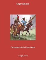 The Keepers of the King's Peace 151326639X Book Cover