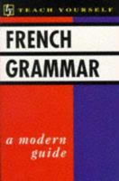 French Grammar (Teach Yourself Books) 0844237728 Book Cover