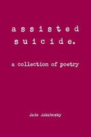 Assisted Suicide 1304973956 Book Cover