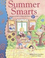 Summer Smarts: Activities and Skills to Prepare Your Child for First Grade (Summer Smarts) 0395984912 Book Cover