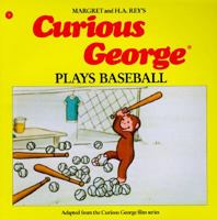 Curious George Plays Baseball (Curious George)